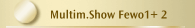 Multim.Show Fewo1+ 2 